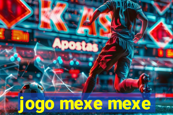 jogo mexe mexe